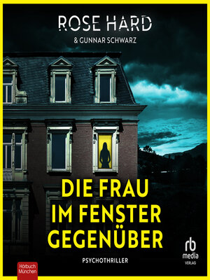 cover image of Die Frau im Fenster gegenüber